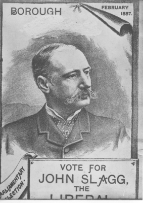 John Slagg, Liberal M.P. Burnley 1887 - 1889, election leaflet.